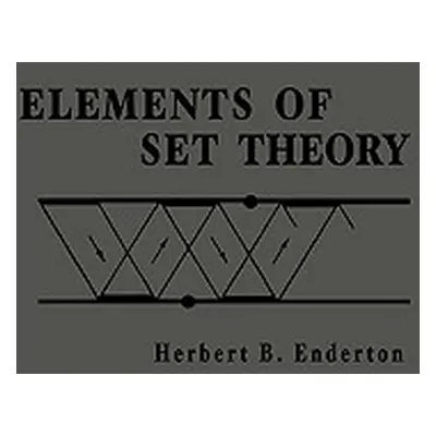 "Elements of Set Theory" - "" ("Enderton Herbert B.")(Pevná vazba)