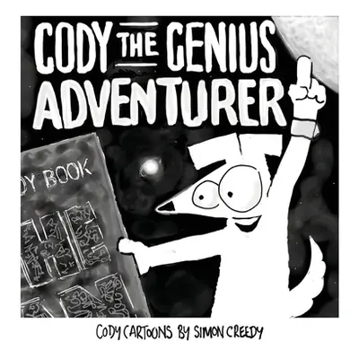 "Cody the Genius Adventurer: A super smart dog accomplishes great things" - "" ("Creedy Simon")(