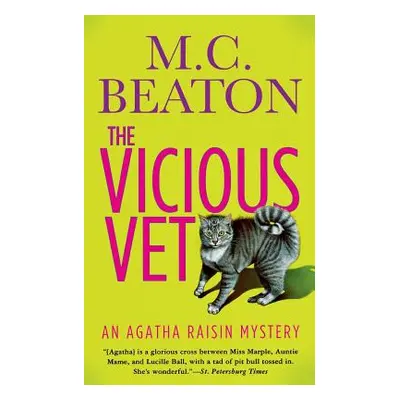 "The Vicious Vet: An Agatha Raisin Mystery" - "" ("Beaton M. C.")(Paperback)