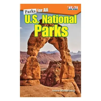 "Parks for All: U.S. National Parks" - "" ("Winterberg Jenna")(Paperback)