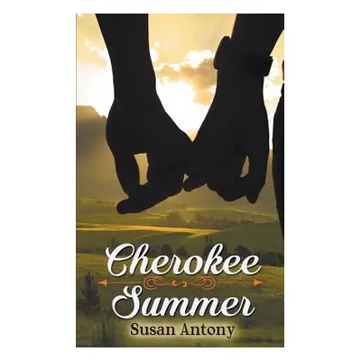 "Cherokee Summer" - "" ("Antony Susan")(Paperback)