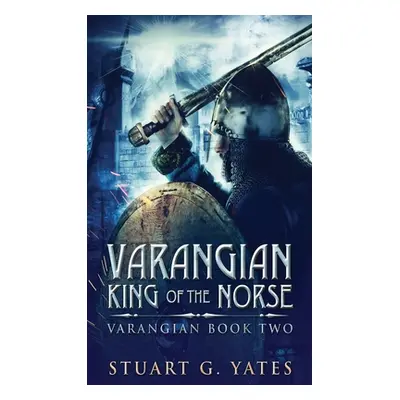 "King Of The Norse" - "" ("Yates Stuart G.")(Pevná vazba)