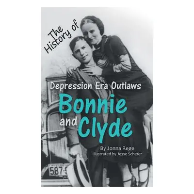 "Bonnie and Clyde" - "" ("Rege Jonna")(Pevná vazba)