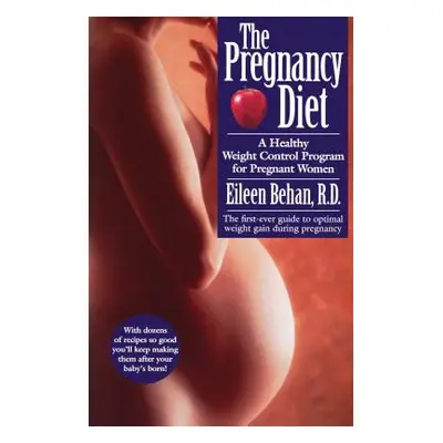 "The Pregnancy Diet" - "" ("Behan Eileen")(Paperback)