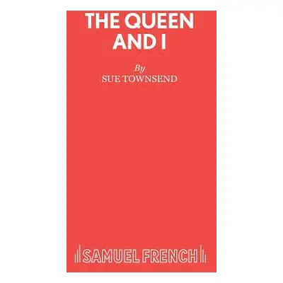 "The Queen and I" - "" ("Townsend Sue")(Paperback)