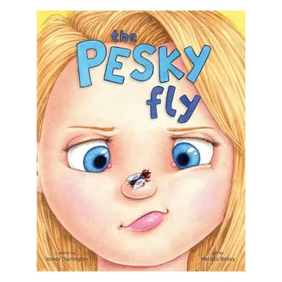 "The Pesky Fly" - "" ("Durrington Vance")(Paperback)