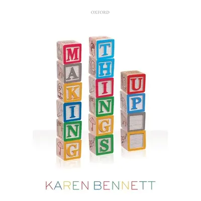 "Making Things Up" - "" ("Bennett Karen")(Paperback)