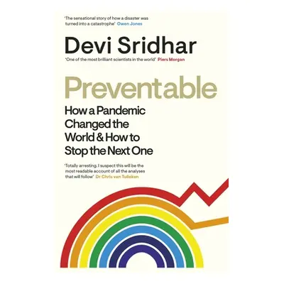 "Preventable: How a Pandemic Changed the World & How to Stop the Next One" - "" ("Sridhar Devi")