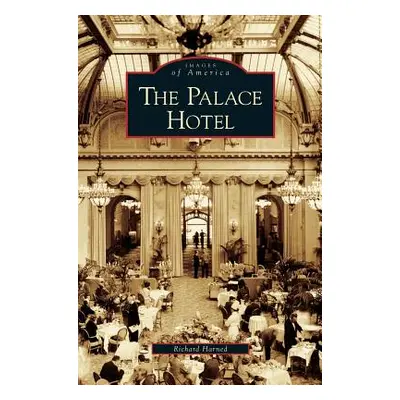 "Palace Hotel" - "" ("Harned Richard")(Pevná vazba)