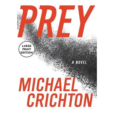 "Prey" - "" ("Crichton Michael")(Paperback)