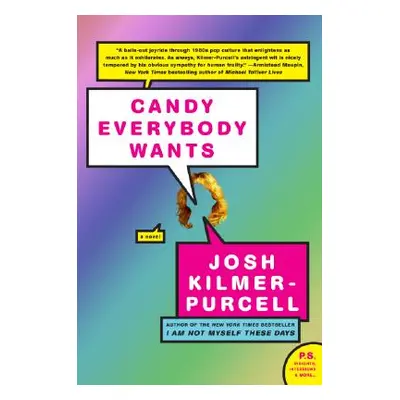 "Candy Everybody Wants" - "" ("Kilmer-Purcell Josh")(Paperback)