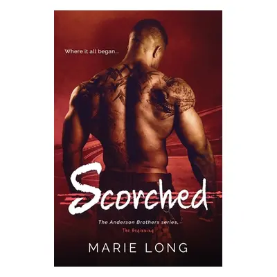 "Scorched" - "" ("Long Marie")(Paperback)