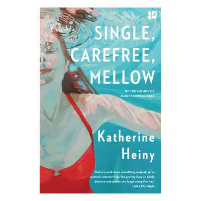 "Single, Carefree, Mellow" - "" ("Heiny Katherine")(Paperback / softback)