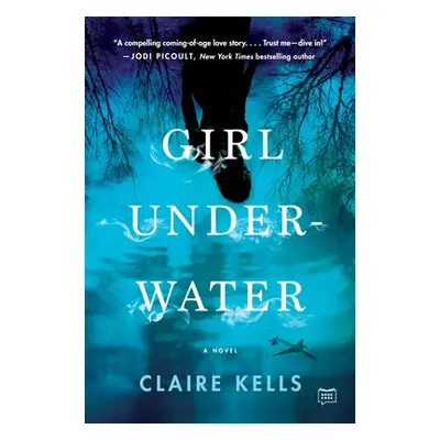 "Girl Underwater" - "" ("Kells Claire")(Paperback)