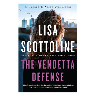 "The Vendetta Defense: A Rosato & Associates Novel" - "" ("Scottoline Lisa")(Paperback)