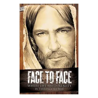 "Face to Face" - "" ("Weaver Tarrance")(Paperback)