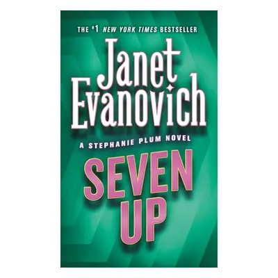 "Seven Up: A Stephanie Plum Novel" - "" ("Evanovich Janet")(Mass Market Paperbound)