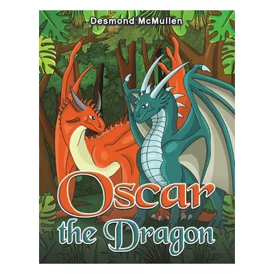 "Oscar the Dragon" - "" ("McMullen Desmond")(Paperback)