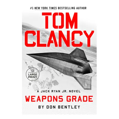 "Tom Clancy Weapons Grade" - "" ("Bentley Don")(Paperback)