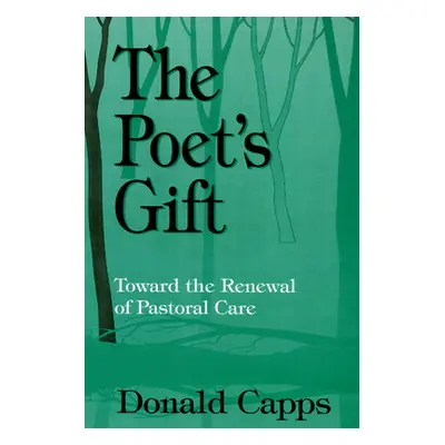 "The Poet's Gift" - "" ("Capps Donald")(Paperback)