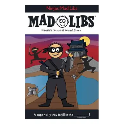 "Ninjas Mad Libs" - "" ("Price Roger")(Paperback)