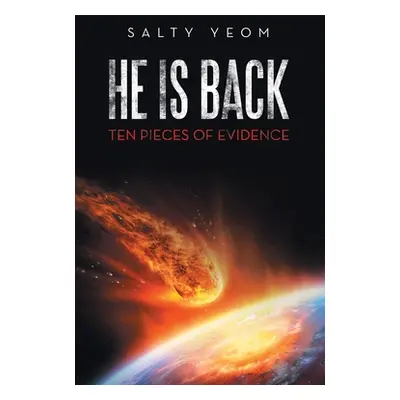 "He Is Back: Ten Pieces of Evidence" - "" ("Yeom Salty")(Paperback)