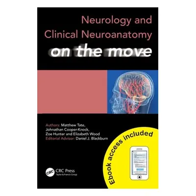 "Neurology and Clinical Neuroanatomy on the Move" - "" ("Tate Matthew")(Paperback)