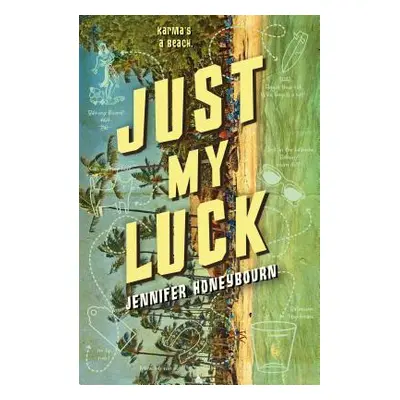 "Just My Luck" - "" ("Honeybourn Jennifer")(Pevná vazba)