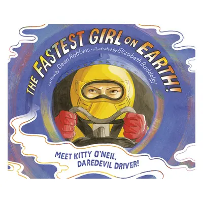 "The Fastest Girl on Earth!: Meet Kitty O'Neil, Daredevil Driver!" - "" ("Robbins Dean")(Library