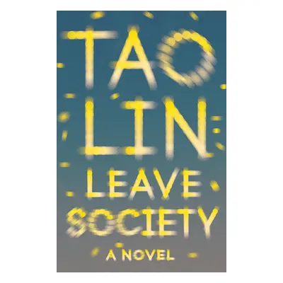 "Leave Society" - "" ("Lin Tao")(Paperback)