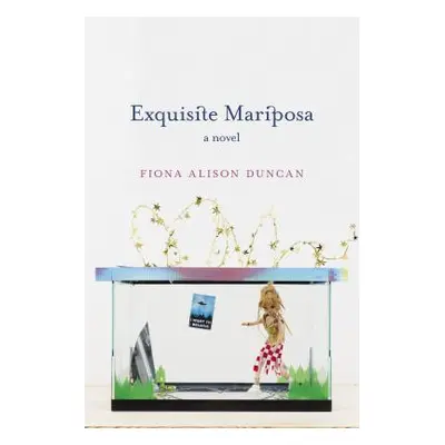 "Exquisite Mariposa" - "" ("Duncan Fiona Alison")(Paperback)