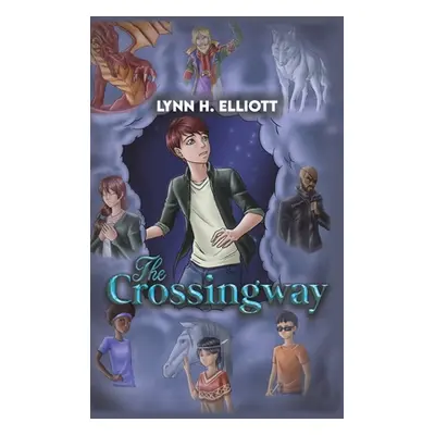 "The Crossingway" - "" ("Elliott Lynn H.")(Pevná vazba)