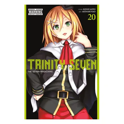 "Trinity Seven, Vol. 20: The Seven Magicians" - "" ("Saito Kenji")(Paperback)