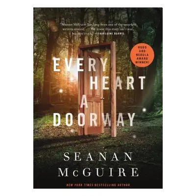 "Every Heart a Doorway" - "" ("McGuire Seanan")(Pevná vazba)