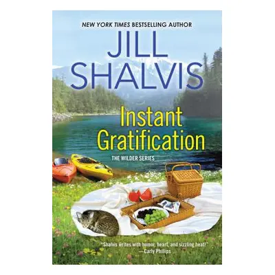 "Instant Gratification" - "" ("Shalvis Jill")(Paperback)