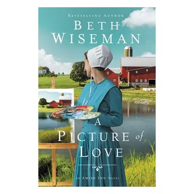 "A Picture of Love" - "" ("Wiseman Beth")(Paperback)