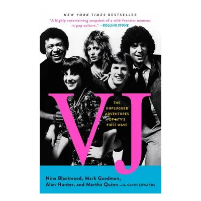 "Vj: The Unplugged Adventures of Mtv's First Wave" - "" ("Blackwood Nina")(Paperback)