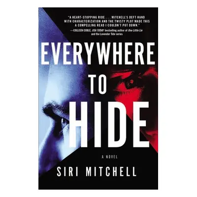 "Everywhere to Hide" - "" ("Mitchell Siri")(Paperback)