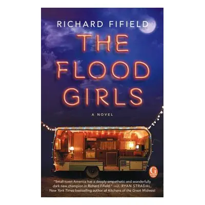 "The Flood Girls: A Book Club Recommendation!" - "" ("Fifield Richard")(Paperback)