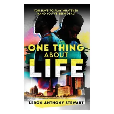 "One Thing About Life" - "" ("Stewart Leron Anthony")(Paperback)