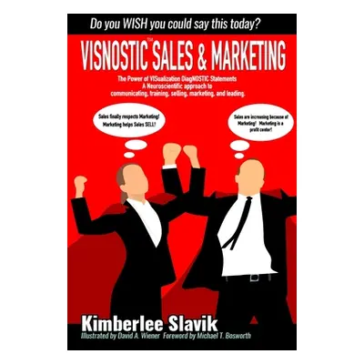 "Visnostic Sales and Marketing: The Power of VISualization DiagNOSTIC Statements