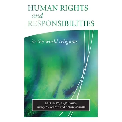 "Human Rights and Responsibilities in World Religions" - "" ("Runzo Joseph")(Paperback)