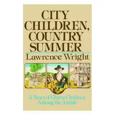 "City Children, Country Summer" - "" ("Wright Lawrence")(Paperback)