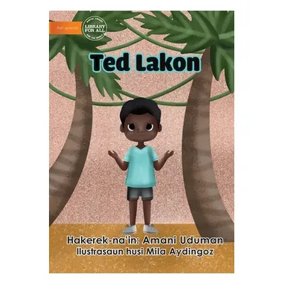 "Ted Is Lost - Ted Lakon" - "" ("Uduman Amani")(Paperback)