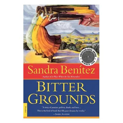 "Bitter Grounds" - "" ("Benitez Sandra")(Paperback)