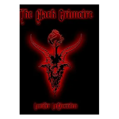 "The Black Grimoire" - "" ("Legivorden Lucifer")(Pevná vazba)