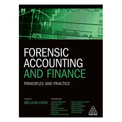 "Forensic Accounting and Finance: Principles and Practice" - "" ("Chew Bee-Lean")(Paperback)