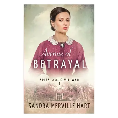 "Avenue of Betrayal" - "" ("Hart Sandra Merville")(Paperback)