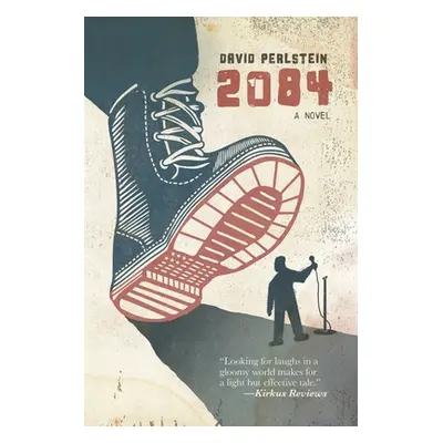 "2084" - "" ("Perlstein David")(Paperback)