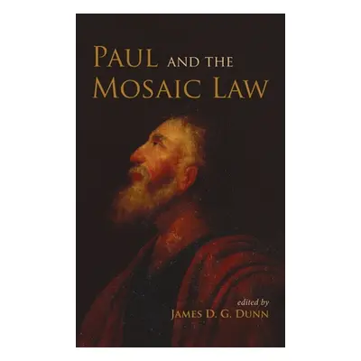 "Paul and the Mosaic Law" - "" ("Dunn James D. G.")(Pevná vazba)